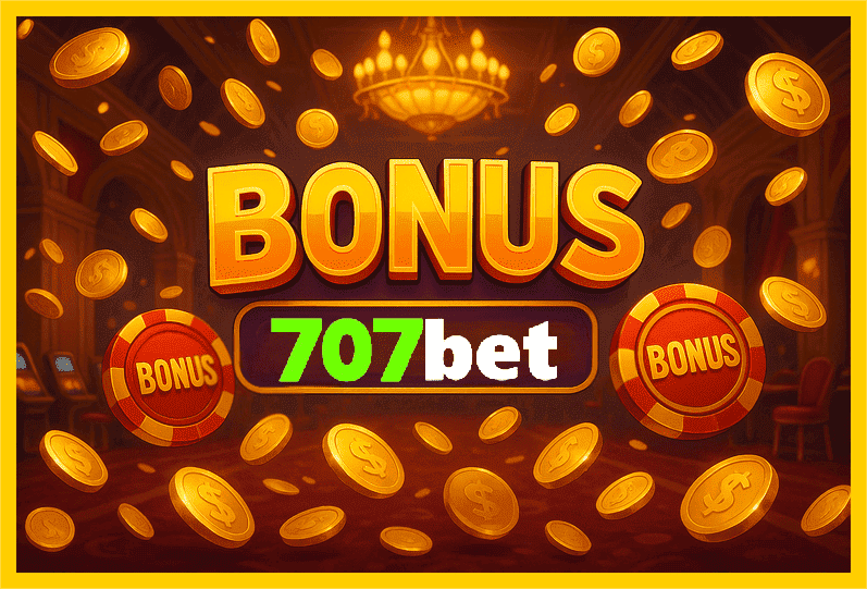 Imagem promovendo bônus 707BET com recompensas imperdíveis.